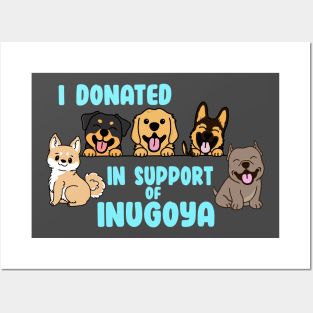 I Donated in Support of Inugoya - Dark Shirt Version Posters and Art